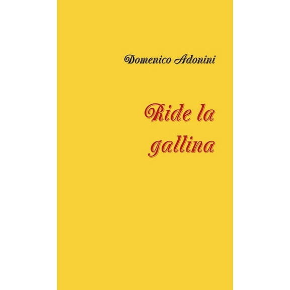 Ride la gallina, (Paperback)