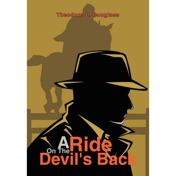 Ride on the Devil's Back