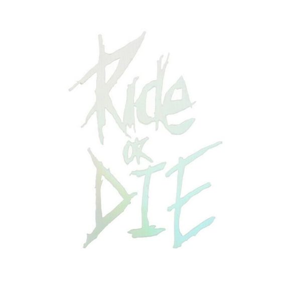 Ride or Die Bicycle Sticker Cool Reflective Sticker Logo Car Bicycle Scooter