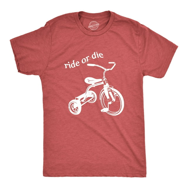 Ride or Die Tricycle TShirt Funny Vintage Trike Shirt (Heather Red