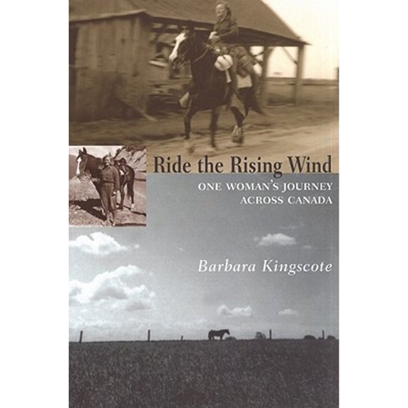 Pre-Owned Ride the Rising Wind: One Woman's Journey Across Canada (Paperback) 1897126050 9781897126059
