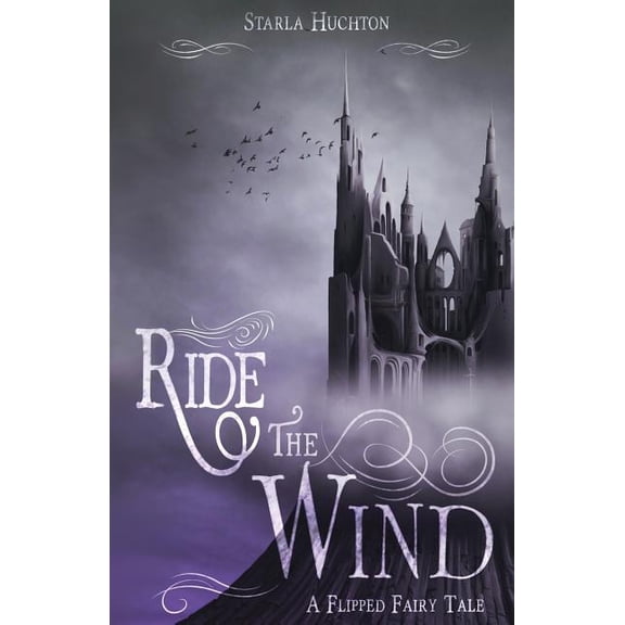 Ride the Wind: A Flipped Fairy Tale (Flipped Fairy Tales)