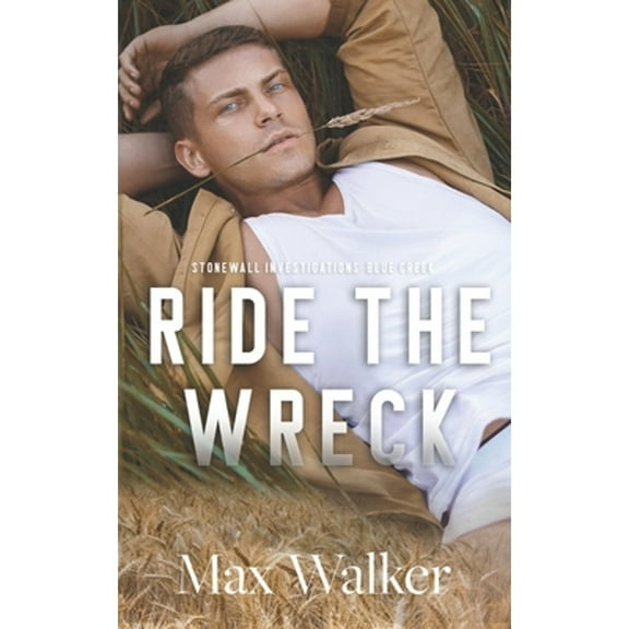 Ride the Wreck (Paperback) by Max Walker