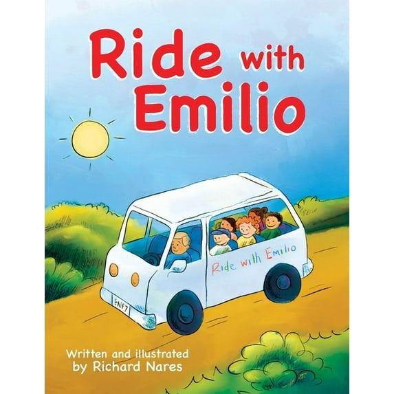 Ride with Emilio Paperback 1951600614 9781951600617 Richard Nares