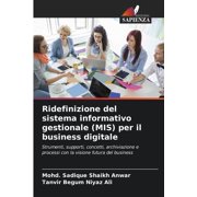 Ridefinizione del sistema informativo gestionale MIS per il business digitale, Paperback