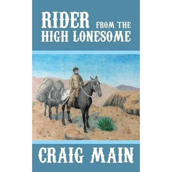 Rider from the High Lonesome (Hardcover)