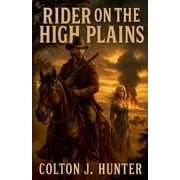 Rider on the High Plains, Paperback