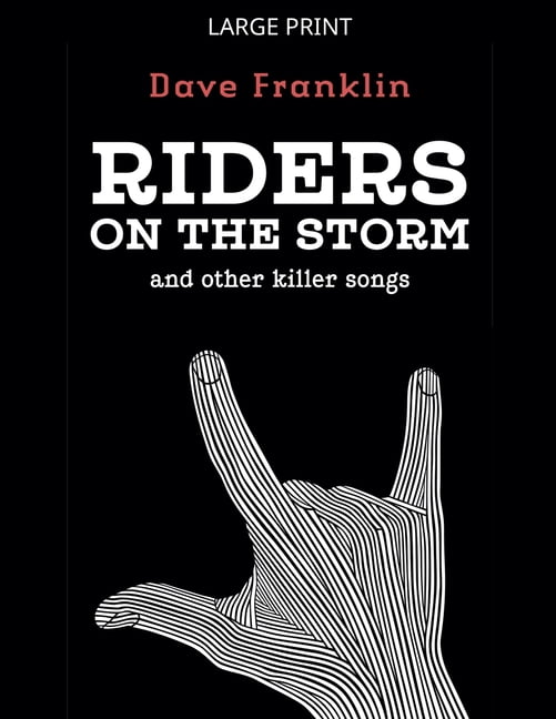 Riders on the Storm and Other Killer Songs, (Paperback)