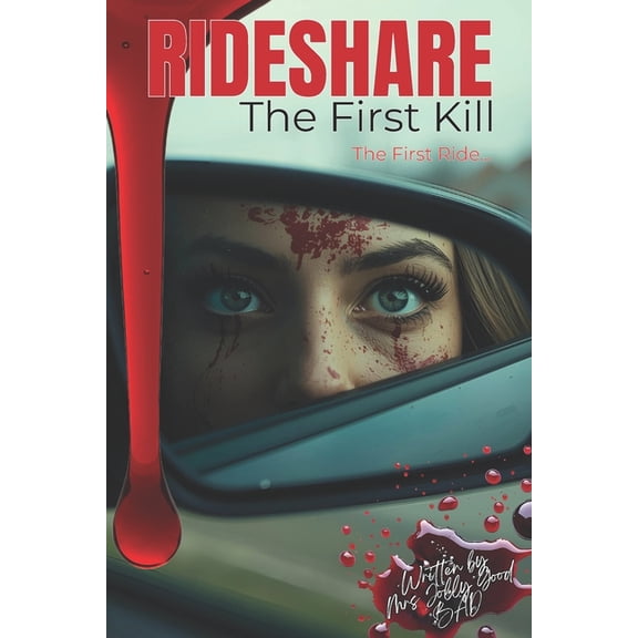 Rideshare Rideshare: The First Kill - A Psychological Revenge Thriller (BOOK. 1), Book 1, (Paperback)