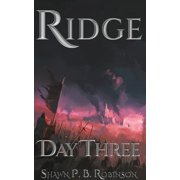 Ridge Ridge Day Three, Book 3, Paperback