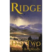 Ridge Ridge Day Two, Book 2, Paperback