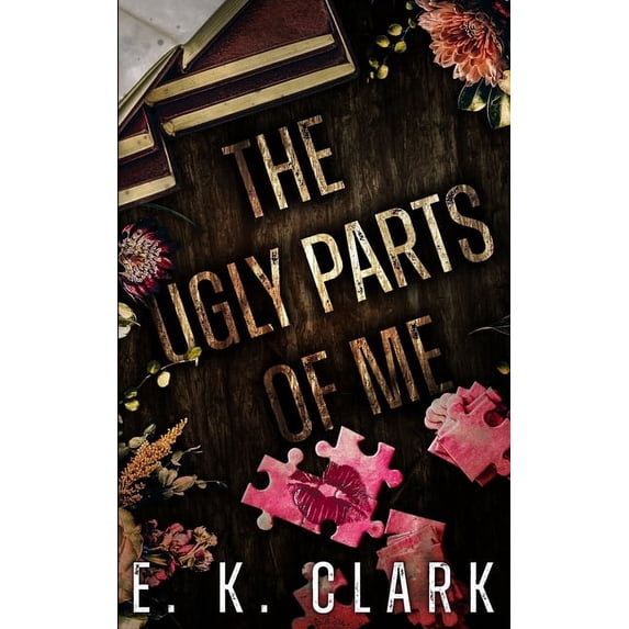 Ridge Valley The Ugly Parts of Me, Book 1, (Paperback)