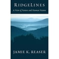 thumbnail image 1 of RidgeLines: A View of Nature and Human Nature, (Paperback), 1 of 1