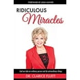 thumbnail image 1 of Pre-Owned Ridiculous Miracles: God Can Take an Ordinary Person and Do Extraordinary Things Paperback, 1 of 1