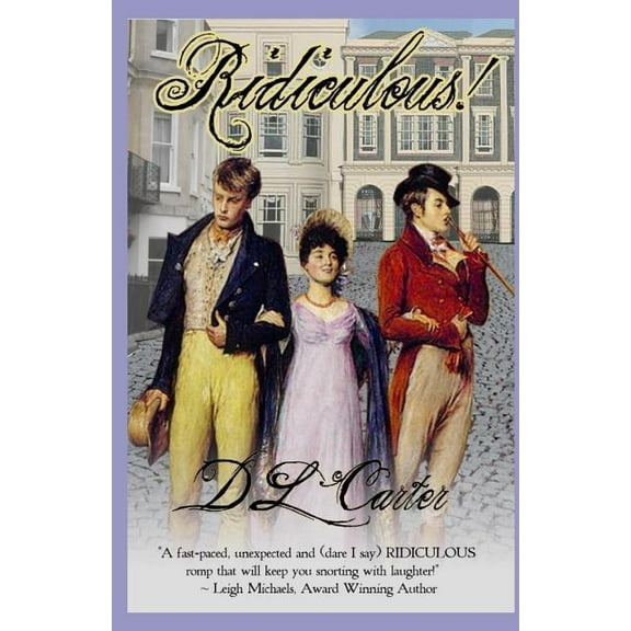 Ridiculous (Paperback) by D L Carter