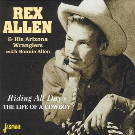 Riding All Day/The Life Of A Cowboy