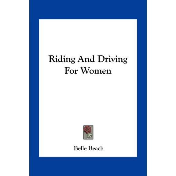 Riding And Driving For Women (Paperback)