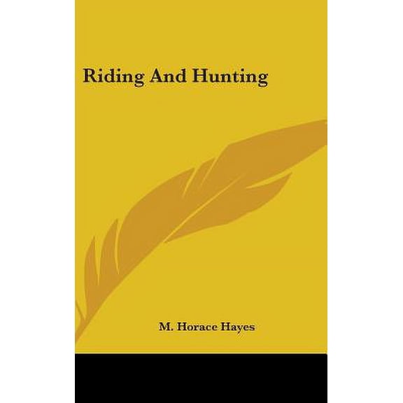 Riding and Hunting Hardcover