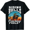thumbnail image 1 of Riding Bulls Punching Fools - Cowboy Rodeo & Ranch Lovers T-Shirt, 1 of 4