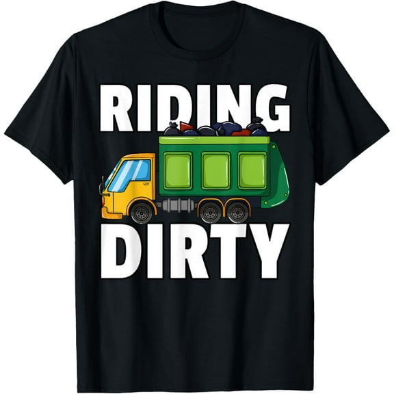 Riding Dirty Garbage Day Gift Trash Truck Recycling Man Kids T-Shirt