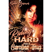 Riding Hard For A Carolina Thug Parts 1-3