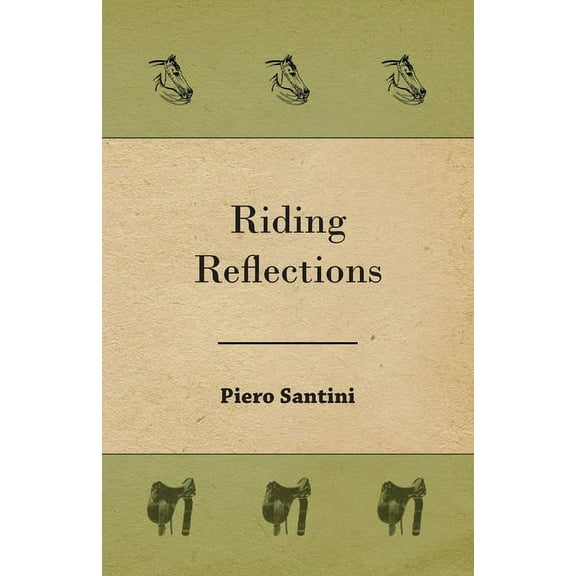 Riding Reflections, (Paperback)