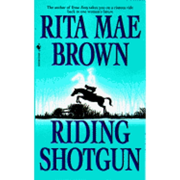 Pre-Owned Riding Shotgun (Unknown) 0553572245 9780553572247