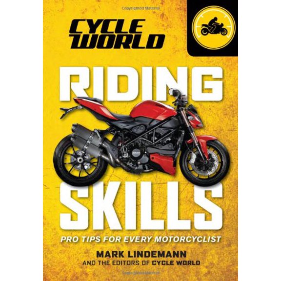 Pre-Owned Riding Skills: Tips for Every Motorcyclist (Paperback) 161628675X 9781616286750