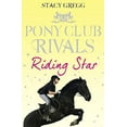 thumbnail image 1 of Pre-Owned Riding Star (Pony Club Rivals, Book 3) Paperback, 1 of 1