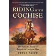 thumbnail image 1 of Pre-Owned Pre-Owned Riding With Cochise: The Apache Story of America's Longest War Hardcover, 1 of 1