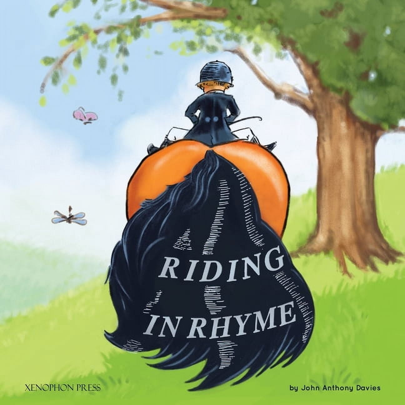Riding in Rhyme: A Humorous Poetic Guide to the Equestrian Arts, (Paperback)