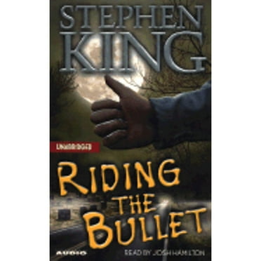 Pre-Owned Riding the Bullet (Audiobook 9780743525862) by Stephen King, Josh Hamilton