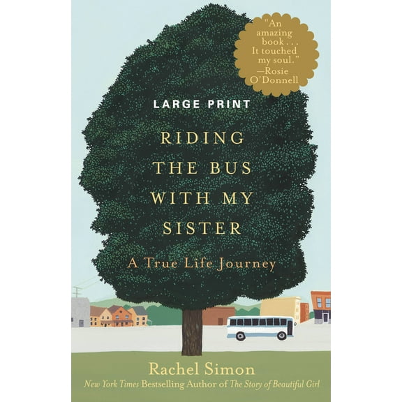 Riding the Bus with My Sister : A True Life Journey (Paperback)