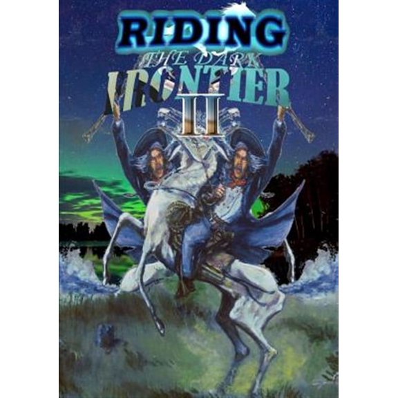 Riding the Dark Frontier II (Paperback)