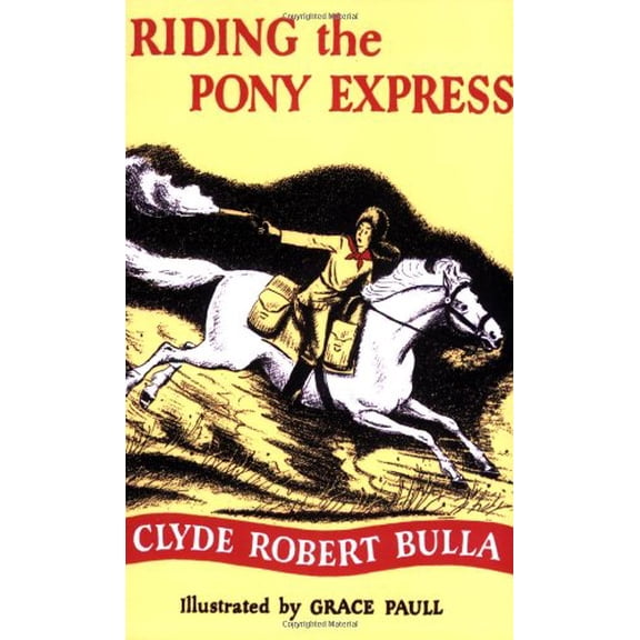 Pre-Owned Riding the Pony Express (Paperback) 1887840400 9781887840408