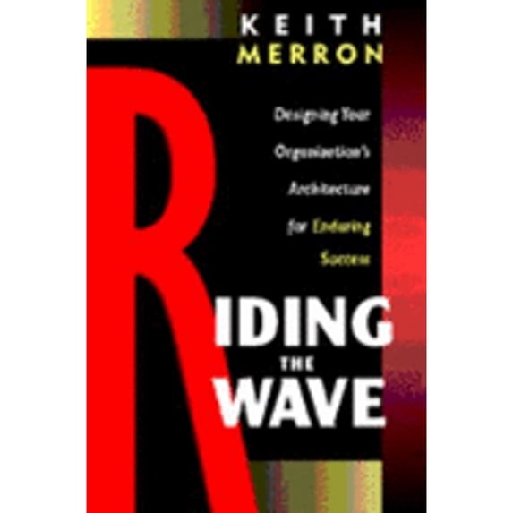 Riding the Wave (Hardcover) by Keith Merron