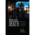 thumbnail image 1 of Pre-Owned Riding with Death: Vodou Art and Urban Ecology in the Streets of Port-Au-Prince (Paperback 9781496818522) by Jana Evans Braziel, 1 of 1