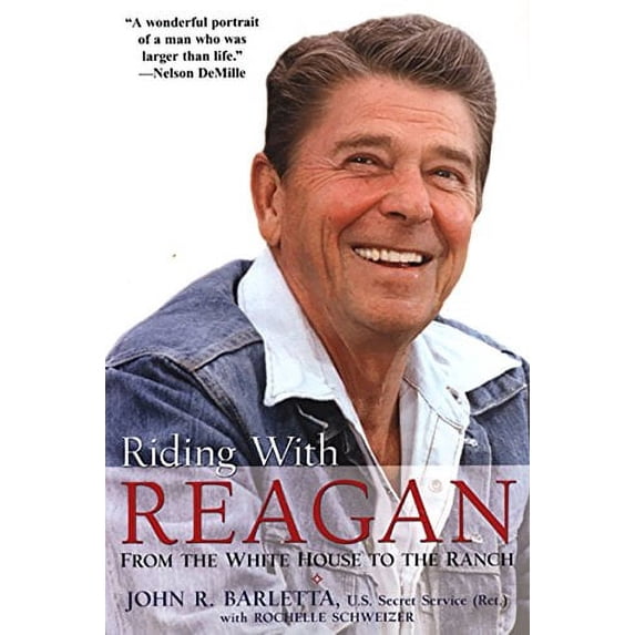 Pre-Owned Riding with Reagan: From the White House to the Ranch (Paperback) 0806526807 9780806526805