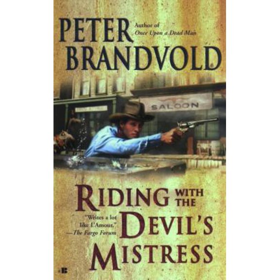 Pre-Owned Riding with the Devil's Mistress (Lou Prophet, Bounty Hunter) (Unknown) 0425190676 9780425190678