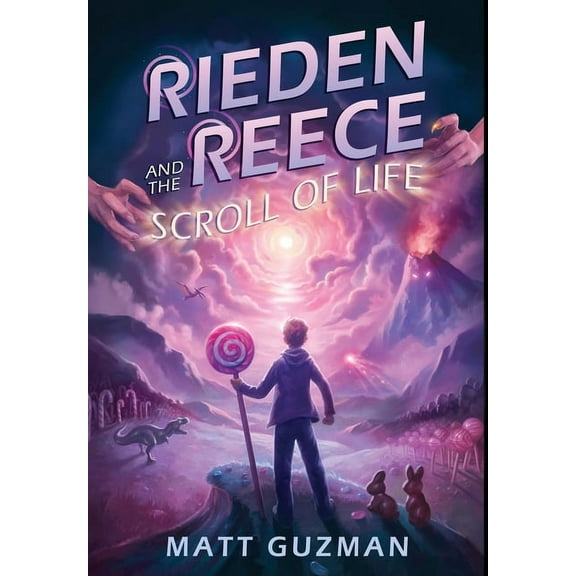 Rieden Reece Rieden Reece and the Scroll of Life: Mystery, Adventure and a Thirteen-Year-Old Hero's Journey. (Middle Grade Science Fi, Book 3, (Hardcover)