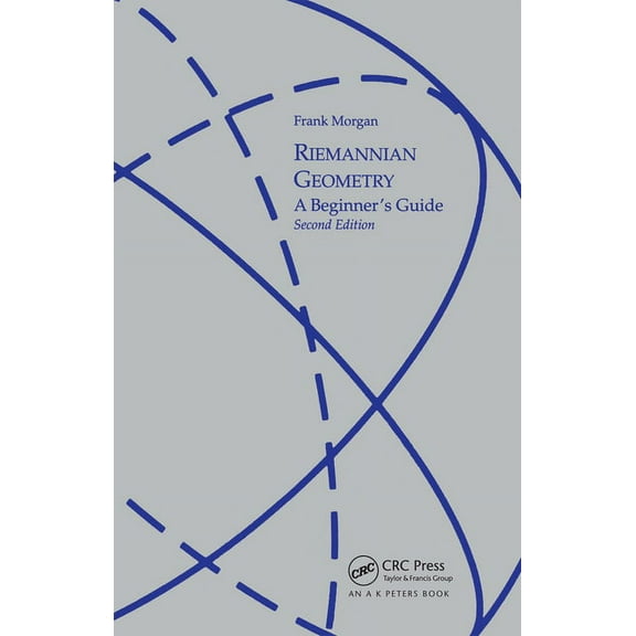 Riemannian Geometry: A Beginners Guide, Second Edition, (Paperback)