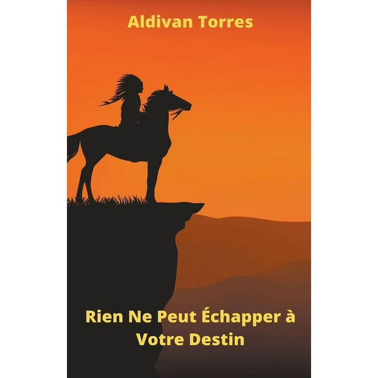 Rien Ne Peut Échapper à Votre Destin (Paperback) - Walmart.com, image size:768x768