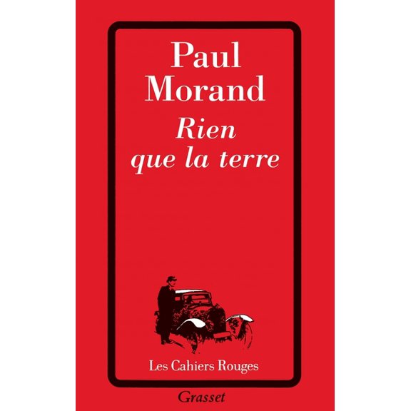 Rien que la terre, (Paperback)