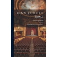 thumbnail image 1 of Rienzi, Tribun De Rome: Tragédie En Cinq Actes Et En Vers... (Hardcover), 1 of 1