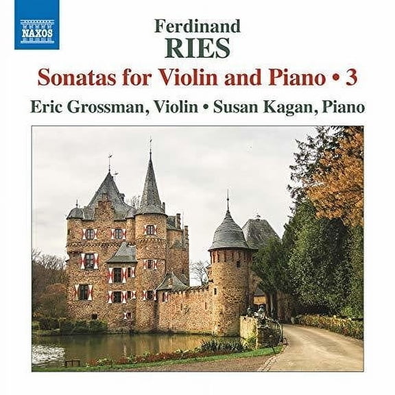 Ries / Grossman / Kagan - Sonatas for Violin & Piano 3 - Music & Performance - CD