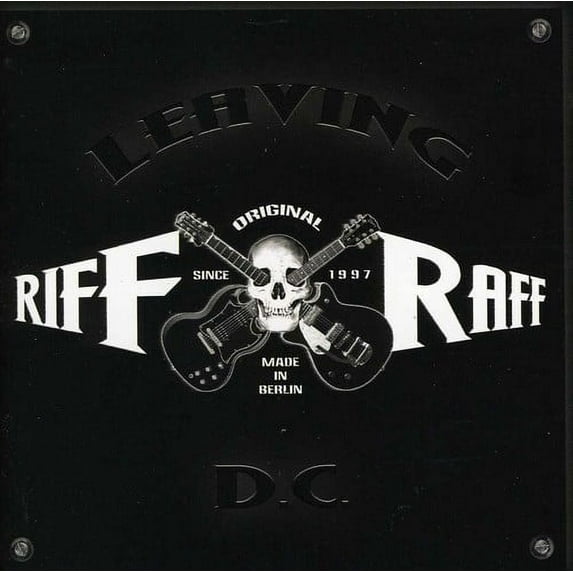 Riff Raff - Leaving Dc - Music & Performance - CD