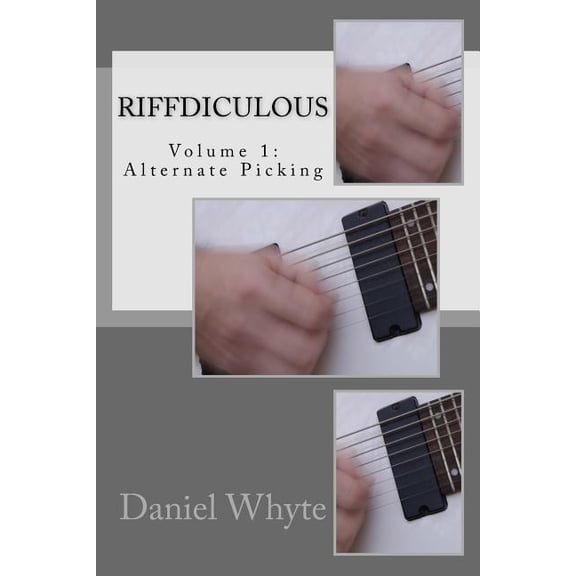 Riffdiculous : Alternate Picking