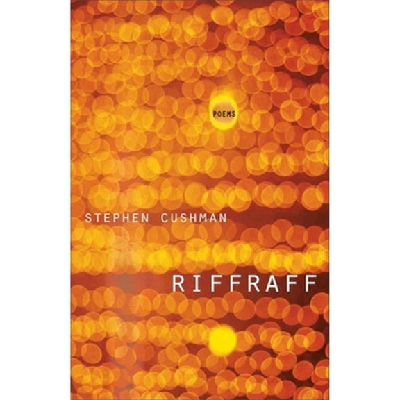Pre-Owned Riffraff (Paperback) by Stephen Cushman