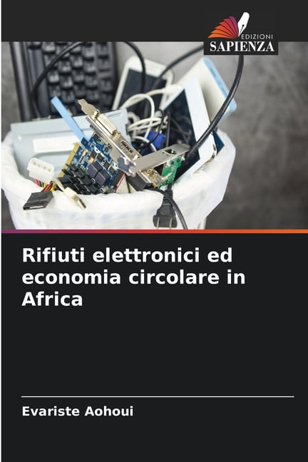 Rifiuti elettronici ed economia circolare in Africa, (Paperback)