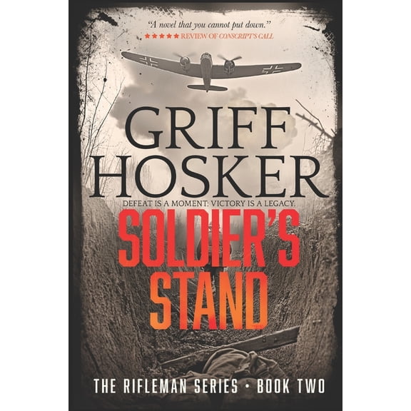Rifleman Soldier's Stand, Book 2, (Paperback)